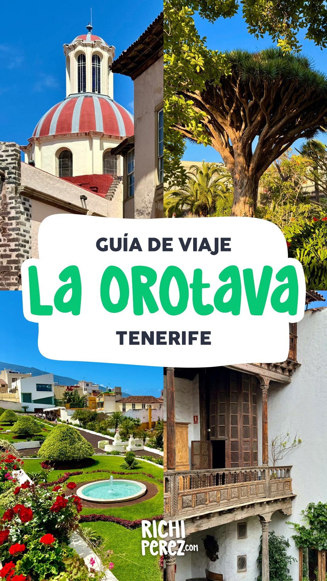 Guía de viaje La Orotava Richi Pérez