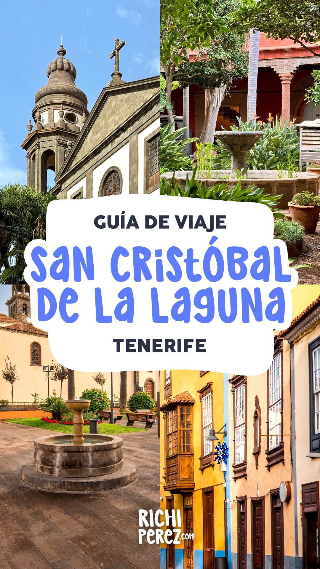 San Cristóbal de La Laguna Richi Pérez